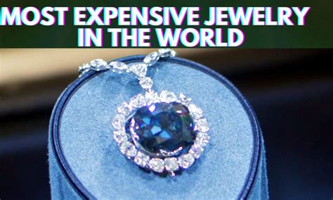 Top 10 Most Expensive Jewelry In The World