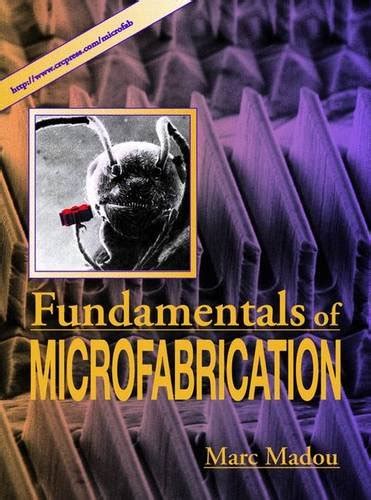 Madou Fundamentals Of Microfabrication Pdf