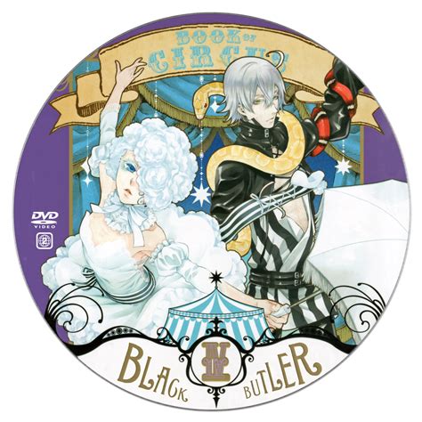 Black butler 黒執事 kuroshitsuji,тёмный дворецкий. tsukuyo's Room. 黒執事 Book of Circus