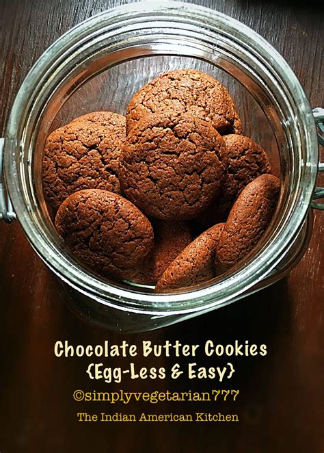 Whatever your reason is…fret not! Chocolate Cookies - Eggless & Easy Recipe to make cookies ...