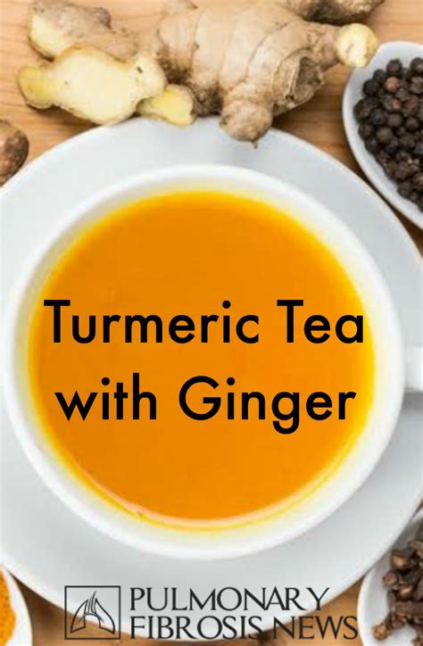 Turmeric Tea With Ginger Pulmonary Fibrosis News