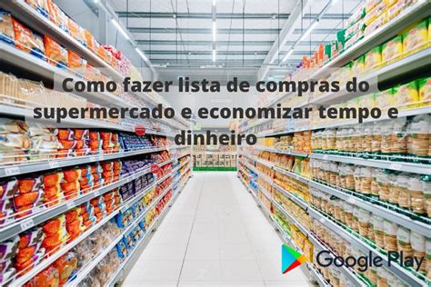 Como Fazer Lista De Compras Do Supermercado