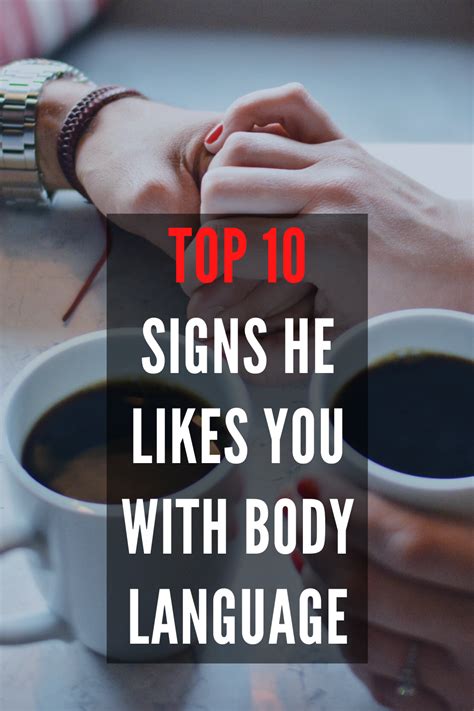 Top 10 Signs He Secretly Likes You With Body Language Signs Guys Like You Signs He Likes You