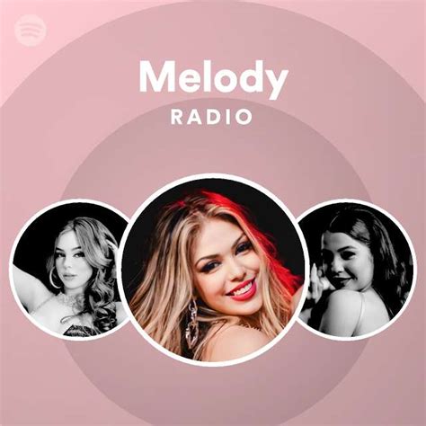 Melody Radio Spotify Playlist