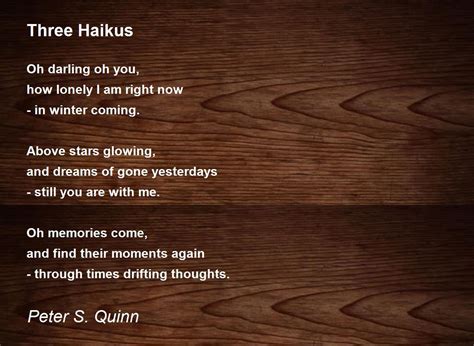 Three Haikus By Peter S Quinn Three Haikus Poem