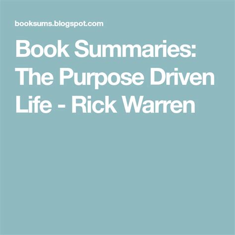 Book Summaries The Purpose Driven Life Rick Warren Purpose Driven