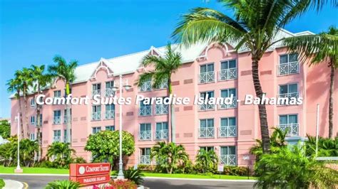Comfort Suites Paradise Island Bahamas Youtube