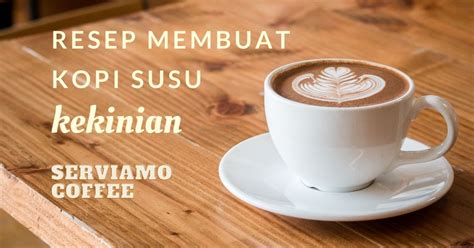 Iris halus gula lalu masukkan dalam panci, tambahkan air, masak sampai gula larut dan air mendidih. Resep Es Kopi Susu Kekinian, Cara Membuatnya - Serviamo Coffee