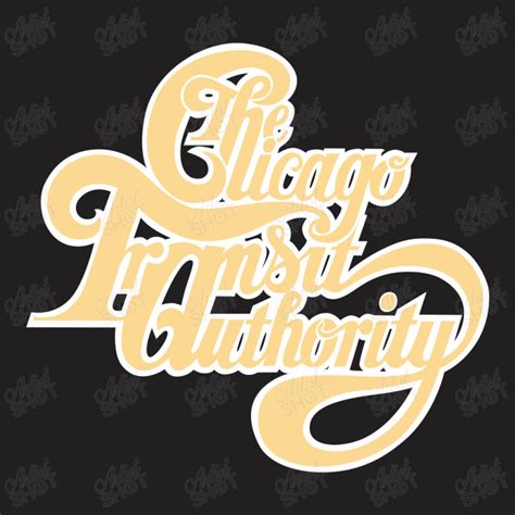 Custom Chicago Transit Authority Band T Shirt By Banapeth Artistshot