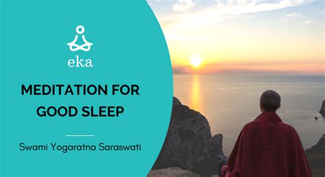 Meditation For Good Sleep By Swami Yogaratna Saraswati
