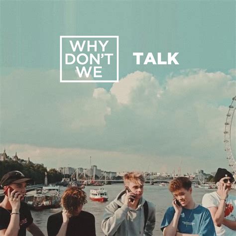 Talk By Why Dont We Recreated Covers On Behance