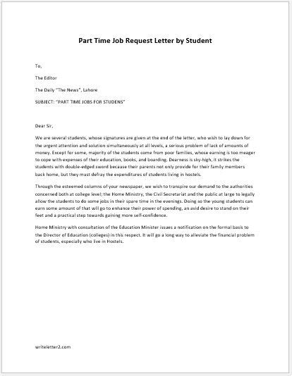 When you write this request, make sure to use standard english and write in complete sentences. Part Time Job Request Letter by Students | writeletter2.com