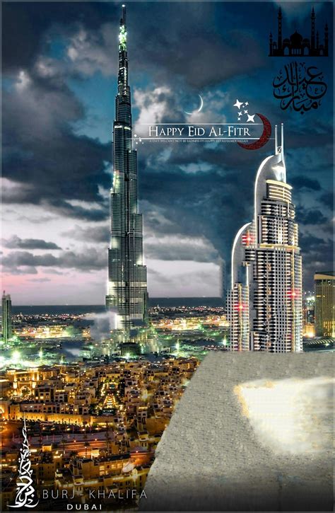 Eid Mubarak Special Burj Khalifa Dubai Special Editing