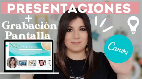 C Mo Hacer Presentaciones Grabar Canva Youtube