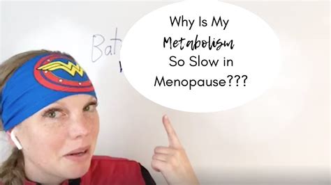 Why Is My Metabolism So Slow In Menopause Youtube