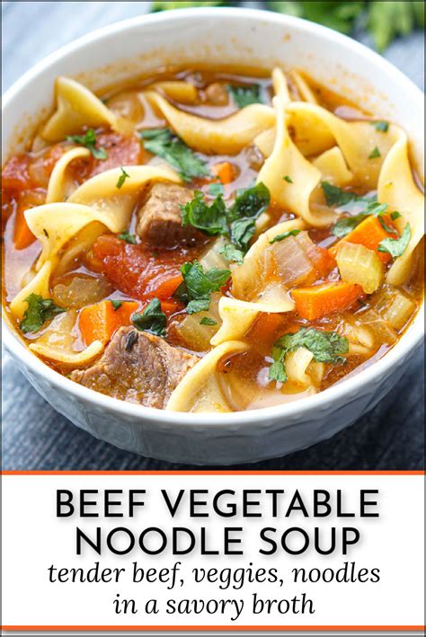 Vegetable Beef Noodle Soup Easy Hearty And Comforting Soup Recipe