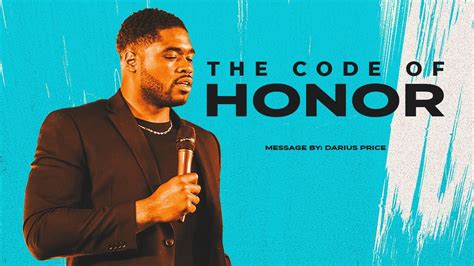The Code Of Honor Darius Price Youtube