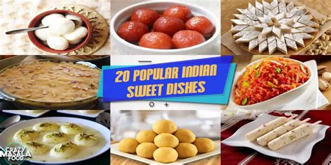 20 Popular Indian Sweet Dishes Crazy Masala Food