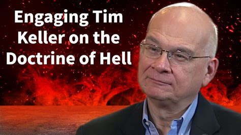 Engaging Tim Keller on the Doctrine of Hell - YouTube