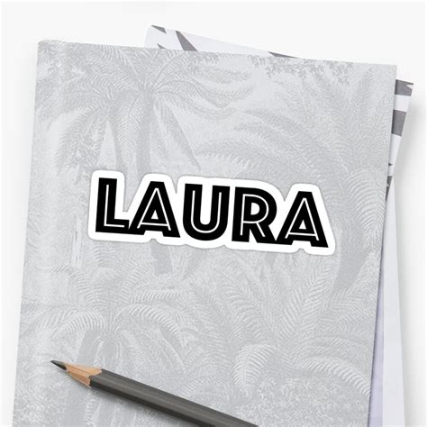 Font Name Laura Sticker By Pm Names Redbubble