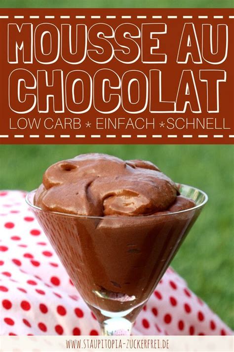 It wasn't what i was expecting but not too bad. Low Carb Mousse au Chocolat - Staupitopia Zuckerfrei ...