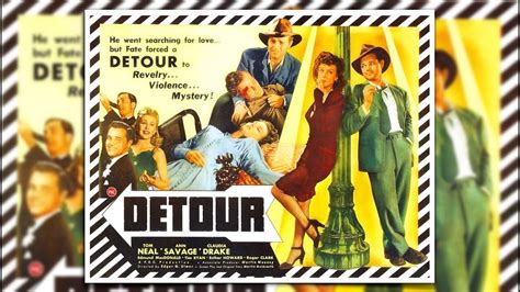 Detour 1945 Film Noir Crime Drama Tom Neal Ann Savage Claudia Drake Youtube