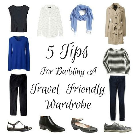 5 Steps For Building A Travel Friendly Wardrobe No Matter Where You Go