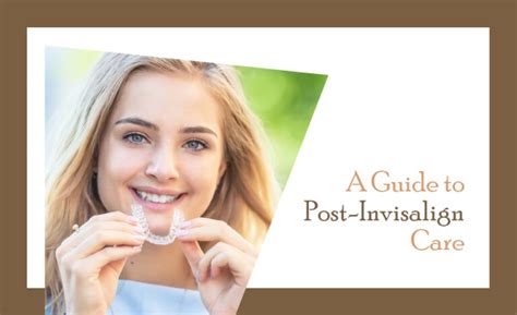 A Guide To Post Invisalign Care Shifted News