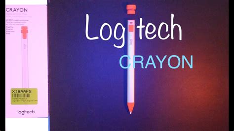Logitech Crayon Unboxing Youtube
