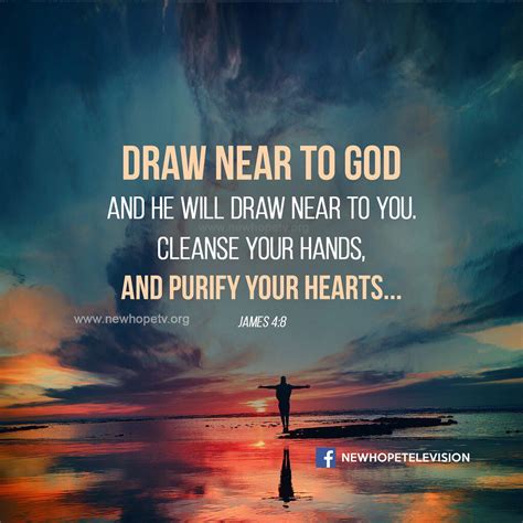 Draw Near To God And He Will Draw Near To You Kjv Glady Grady