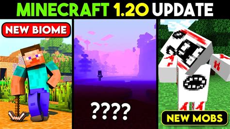 Minecraft 1 20 Update All New Things Coming Biomes Mobs Features And Alot More 😱 Youtube