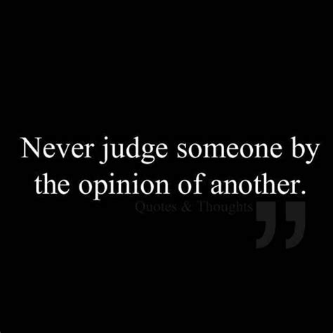 Its All About Opinions Never Judge Others By The Opinion Of Others