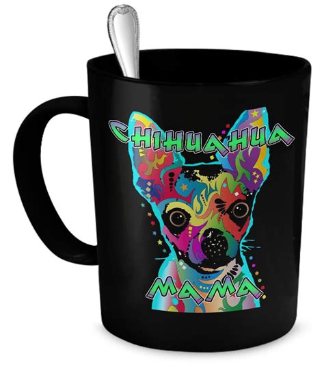 Chihuahua Coffee Mug Colorful Chihuahua Mama T Ceramic Coffee Tea