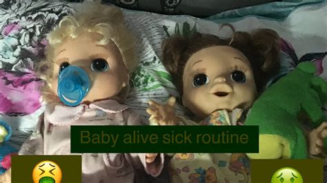 Baby Alive Sick Routine 🤢🤮 Youtube