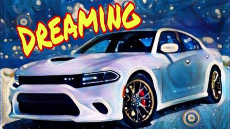 Dreaming Of My Dream Car Do You Have A Dream Car Youtube