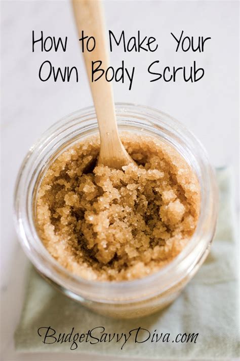 How do body scrubs work? How to Make Your Own Body Scrub - Budget Savvy Diva