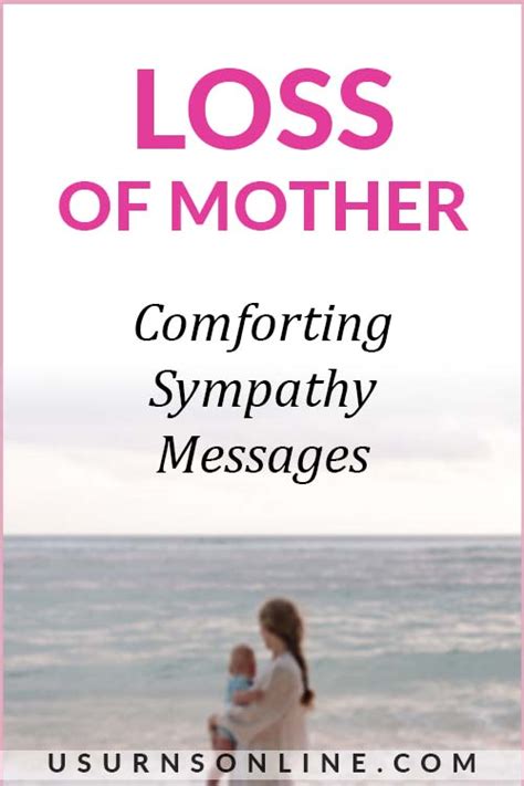 50 Best Sympathy Messages And Quotes For Loss Of Mother Urns Online