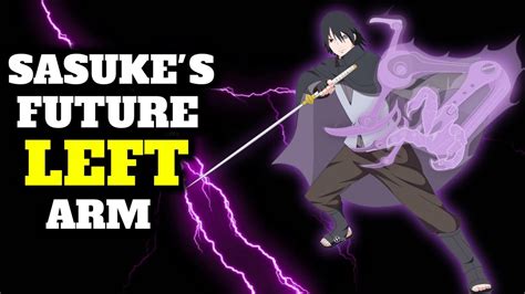 Sasuke New Left Arm Options Boruto Discussion Youtube