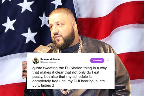 Dj Khaled Doesnt Eat Pussy But These Heroic Men Actually Will