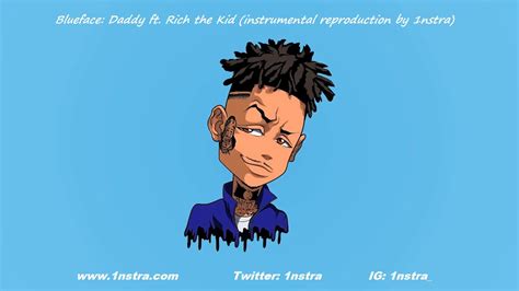 Blueface Daddy Ft Rich The Kid Instrumental Reprod By 1nstra