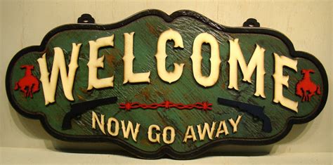 Welcome Now Go Away Sign Rustic Sign Vintage Sign Guns Etsy