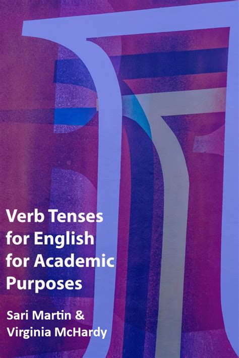 Verb Tenses For English For Academic Purposes Simple Book Publishing