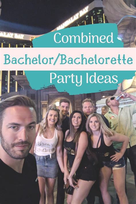 Ideas For Throwing An Epic Combined Bachelor Bachelorette Party Bachelorette Bachelor Party