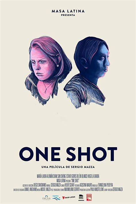 One Shot 2017 Filmaffinity