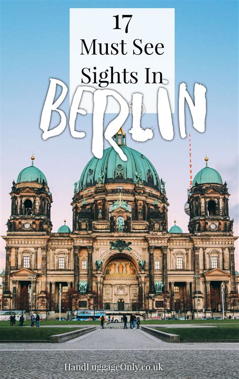 17 Things You Need To Do On A Visit To Berlin Germany Hand Luggage