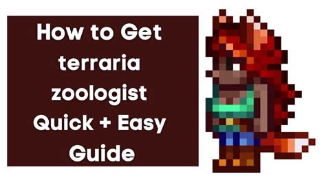How To Get Terraria Zoologist Quick Easy Guide April 2024