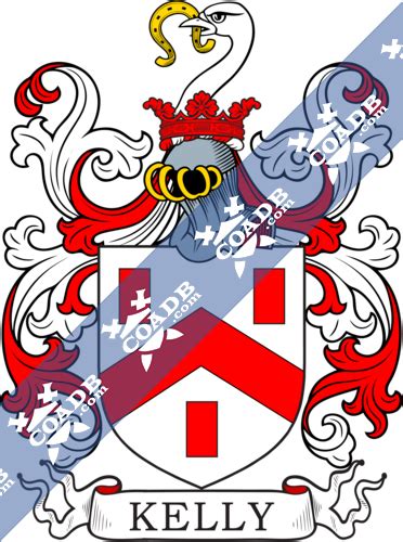 Coats of arms are granted. Kelly Family Crest, Coat of Arms and Name History