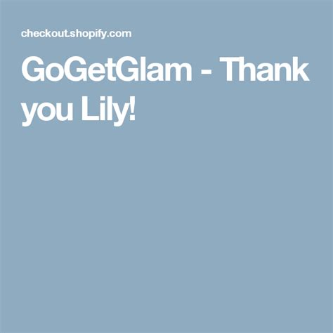 Gogetglam Thank You Lily Thank You Lily