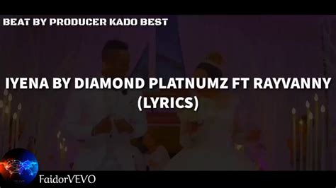 Diamond Platnumz Ft Rayvanny Iyena Official Video Lyrics Youtube
