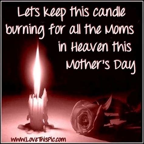 10 image quotes for moms in heaven on mother s day happy mother day quotes mom in heaven